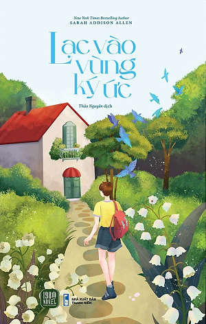  Lạc Vào Vùng Ký Ức - Sarah Addison Allen 