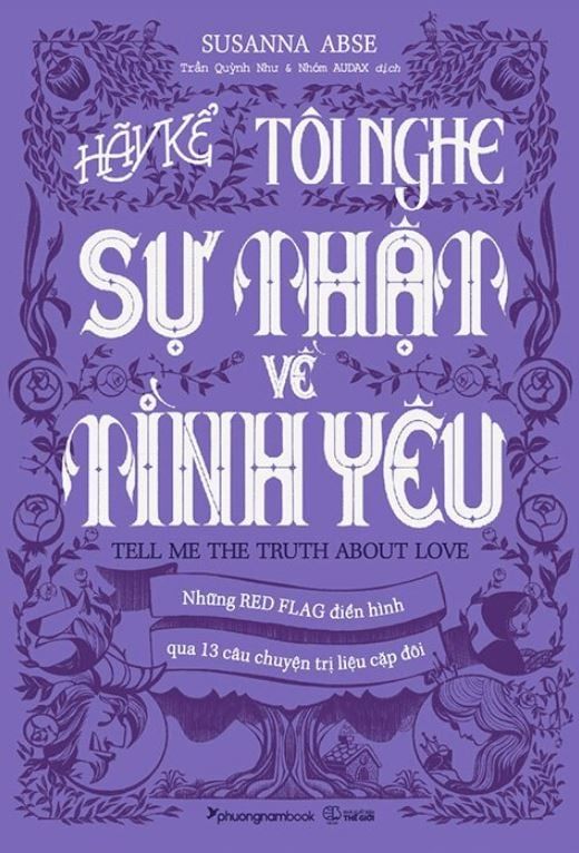  Hãy Kể Tôi Nghe Sự Thật Về Tình Yêu - Susanna Abse 