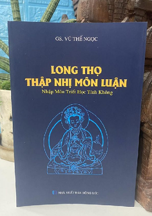  LONG THỌ THẬP NHỊ MÔN LUẬN - Vũ Thế Ngọc 