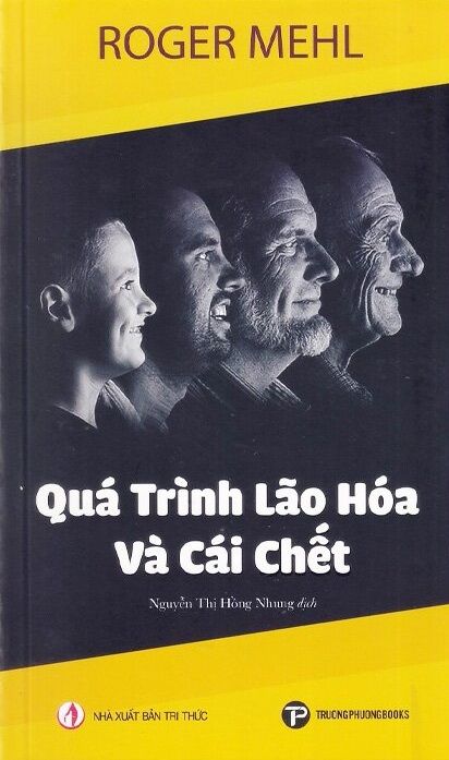  Quá Trình Lão Hóa Và Cái Chết - Roger Mehl 