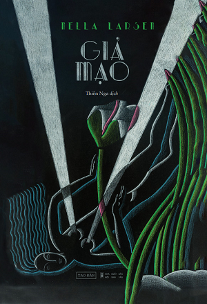 Giả Mạo - Nella Larsen 