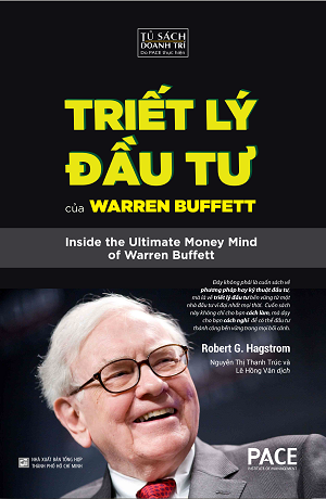  TRIẾT LÝ ĐẦU TƯ CỦA WARREN BUFFETT 