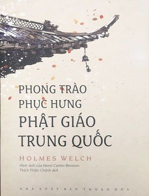  PHONG TRÀO PHỤC HƯNG PHẬT GIÁO TRUNG QUỐC - Holmes Welch 