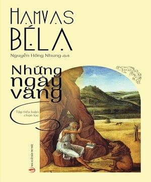  NHỮNG NGÀY VÀNG - Hamvas Béla 