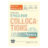  Đọc Tin Không "Vấp" English Collocations News 