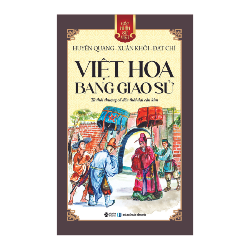  Việt Hoa Bang Giao Sử(Tái Bản 2024) 
