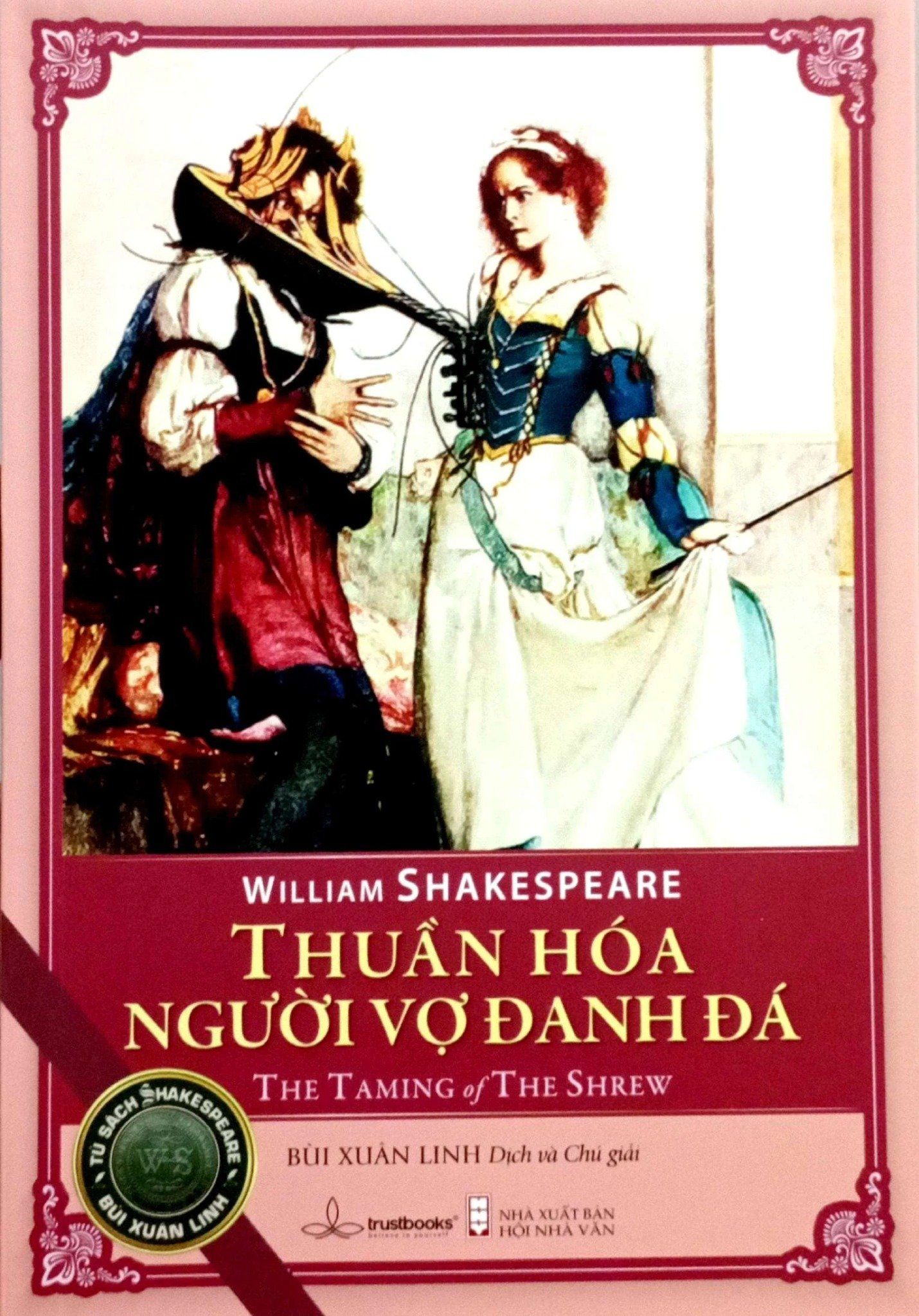  Thuần Hóa Người Vợ Đanh Đá – William Shakespeare 