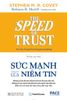 Sức mạnh của Niềm tin - The Speed of Trust 