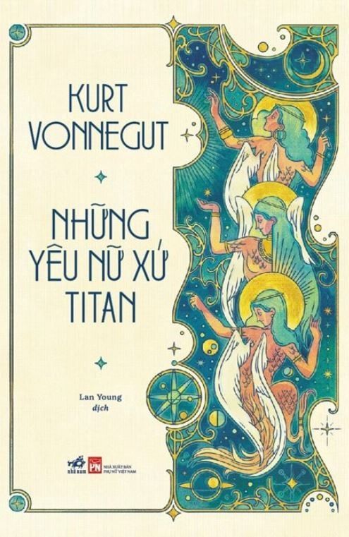  Những Yêu Nữ Xứ Titan - Kurt Vonnegut 
