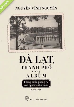  ĐÀ LẠT, THÀNH PHỐ TRONG ALBUM 