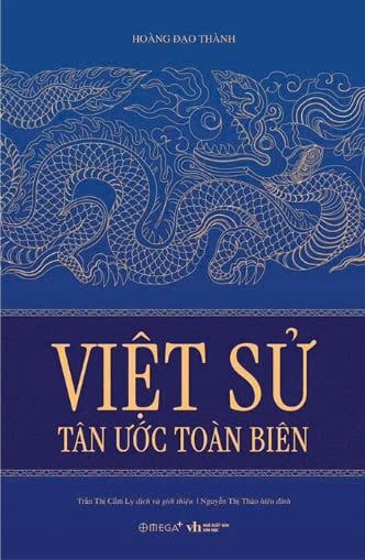  Việt Sử Tân Ước Toàn Biên (Hoàng Đạo Thành) 
