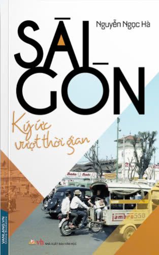  Sài Gòn - Ký ức vượt thời gian 