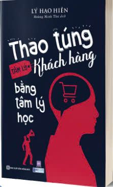  Thao túng tâm lý khách hàng bằng tâm lý học 
