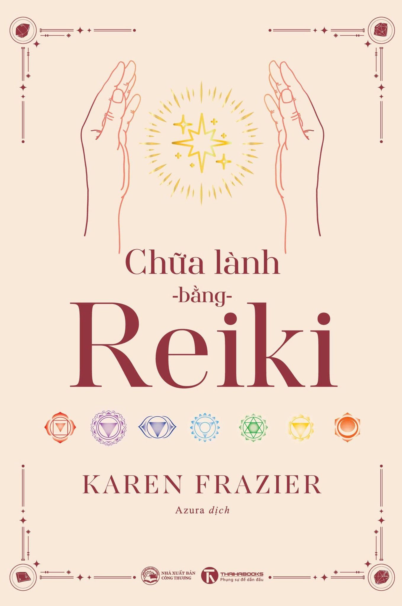  CHỮA LÀNH BẰNG REIKI 