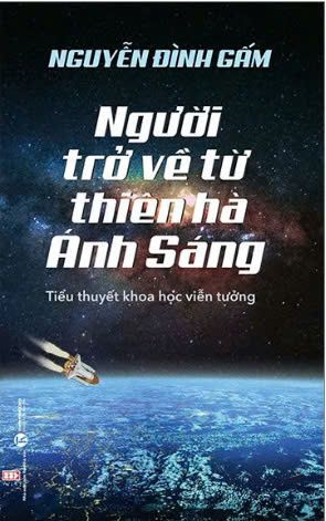  Người trở về từ thiên hà ánh sáng - Tiểu thuyết khoa học viễn tưởng 