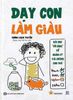  Dạy con làm giàu: Bài học “vỡ lòng” về quản lý tài chính cho trẻ 