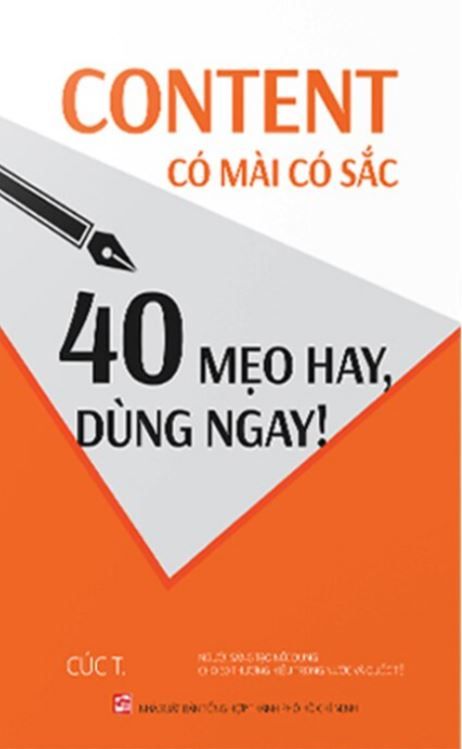  Content Có Mài Có Sắc - 40 Mẹo Hay, Dùng Ngay! 