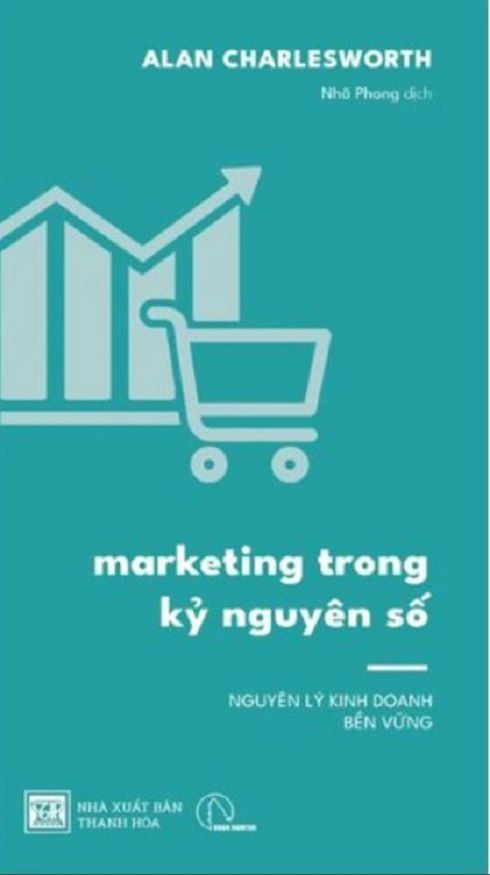  Marketing Trong Kỷ Nguyên Số - Alan Charlesworth 