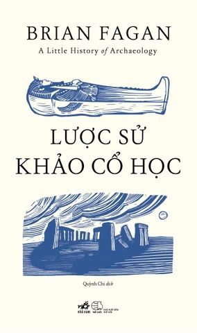 LƯỢC SỬ KHẢO CỔ HỌC 