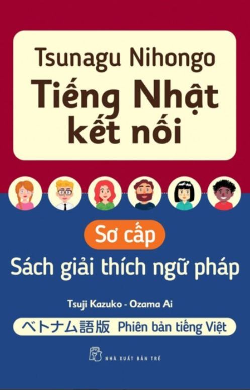  Tsunagu Nihongo - Tiếng Nhật Kết Nối - Sách Giải Thích Ngữ Pháp Sơ Cấp 