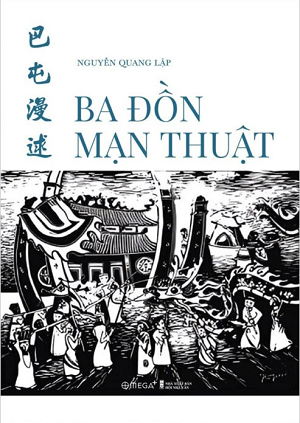  Ba Đồn Mạn Thuật - Nguyễn Quang Lập 