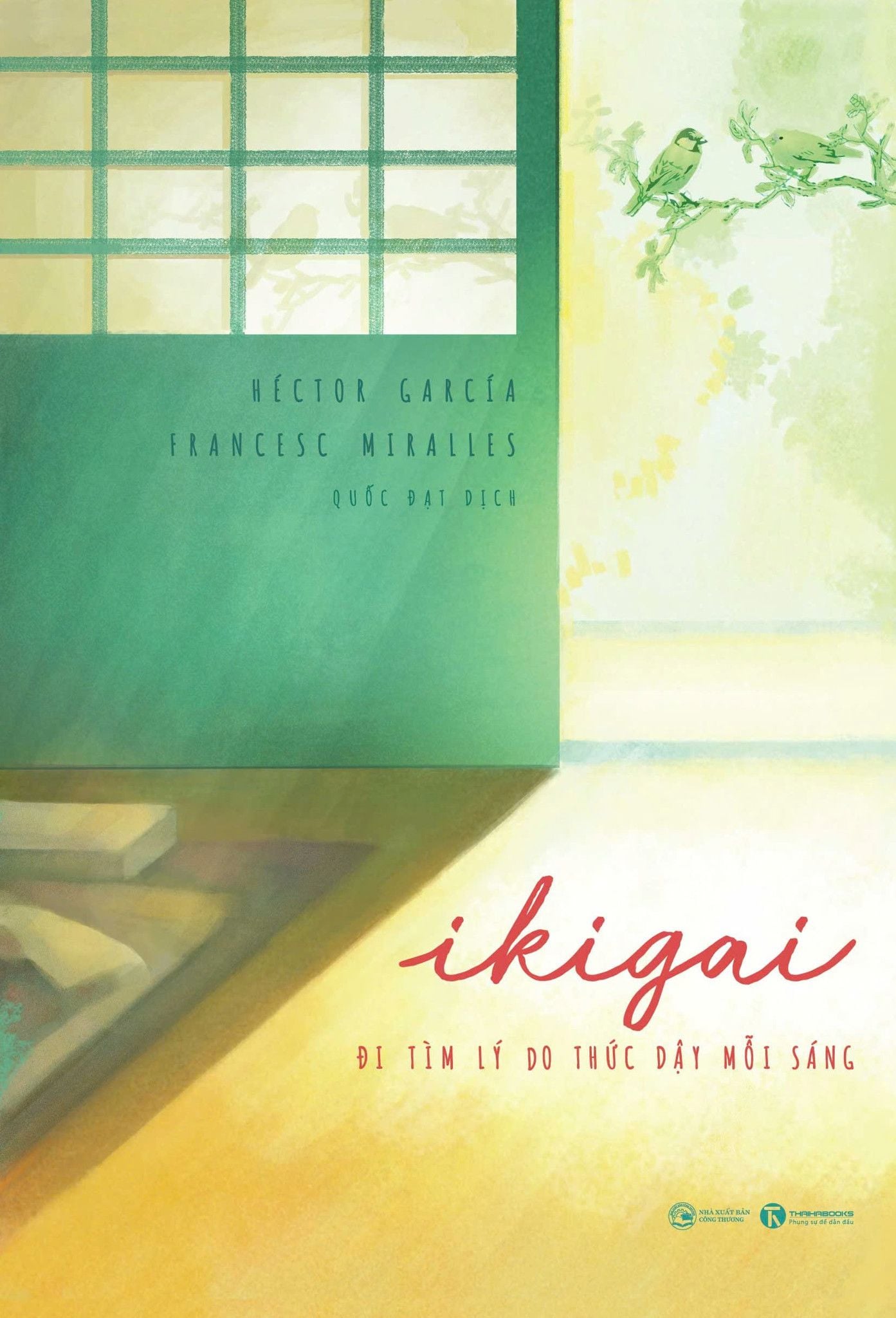  Ikigai – Đi tìm lý do thức dậy mỗi sáng (Tái bản 2025) 
