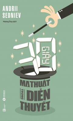  30 Giây Ma Thuật Trong Diễn Thuyết 