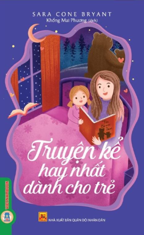  Truyện Kể Hay Nhất Dành Cho Trẻ - Sara Cone Bryant 