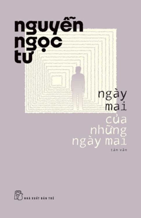  Ngày Mai Của Những Ngày Mai - Nguyễn Ngọc Tư 