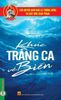  Khúc Tráng Ca Về Biển - Chu Lai 