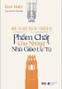  PHẨM CHẤT CỦA NHỮNG NHÀ GIÁO ƯU TÚ - Ken Bain 