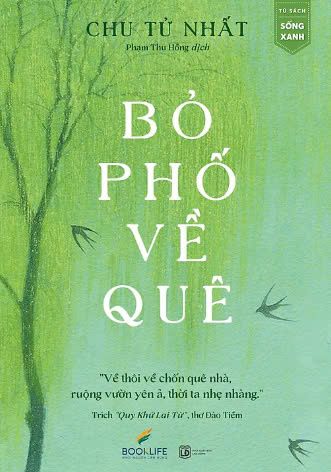  Bỏ Phố Về Quê 