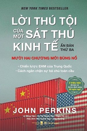  Lời Thú Tội Của Một Sát Thủ Kinh Tế - John Perkins 