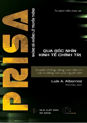  GRUPO PRISA [Những gã khổng lồ truyền thông qua góc nhìn kinh tế - chính trị] - Luis A. Albornoz, Ana I. Segovia và Núria Almiron 