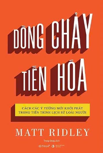  Dòng Tiền Tiến Hóa - Cách các ý tưởng mới khởi phát trong tiến trình lịch sử loài người 