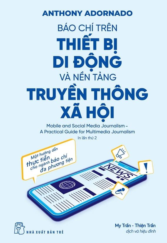  BÁO CHÍ TRÊN THIẾT BỊ DI ĐỘNG VÀ NỀN TẢNG TRUYỀN THÔNG XÃ HỘI 