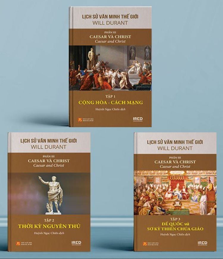  LỊCH SỬ VĂN MINH THẾ GIỚI - THE STORY OF CIVILIZATION Phần III (3tập): Caesar và Christ (TB2024) - Will Durant 