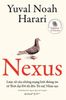  Nexus - Lược Sử Của Những Mạng Lưới Thông Tin Từ Thời Đại Đồ Đá Đến Trí Tuệ Nhân Tạo (Bìa mềm) 
