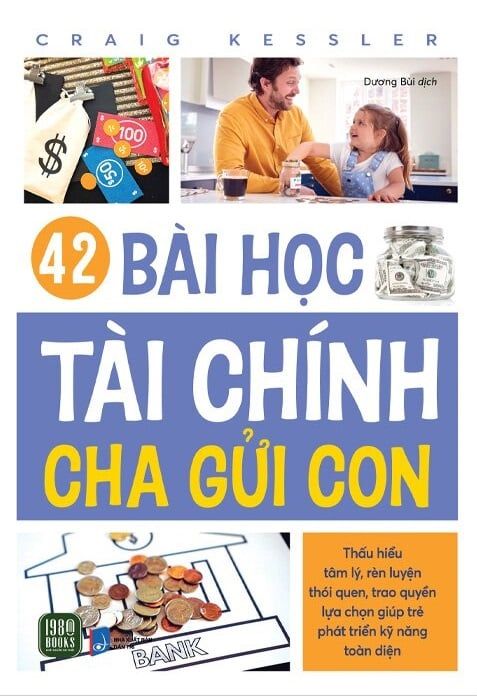  42 Bài Học Tài Chính Cha Gửi Con - Craig Kessler 