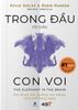  Trong Đầu Có Giấu Con Voi - Robin Hanson, Kevin Simler 