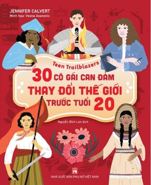  30 CÔ GÁI CAN ĐẢM LÀM THAY ĐỔI THẾ GIỚI TRƯỚC TUỔI 20 - Jennifer Calvert, Vessna Asanovic 