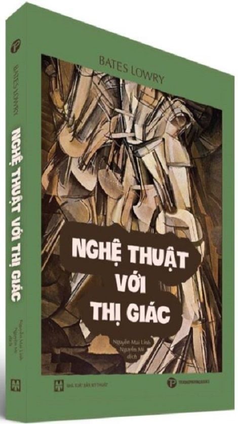  Nghệ Thuật Với Thị Giác - Bates Lowry 
