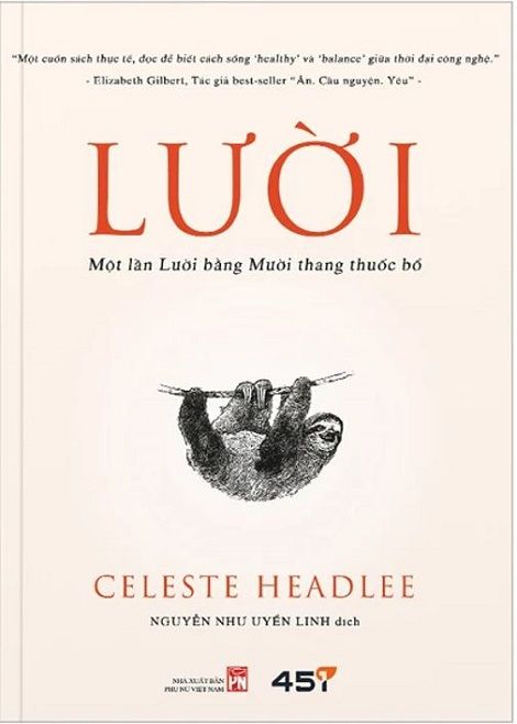  Lười - Một Lần Lười Bằng Mười Thang Thuốc Bổ - Celeste Headlee 