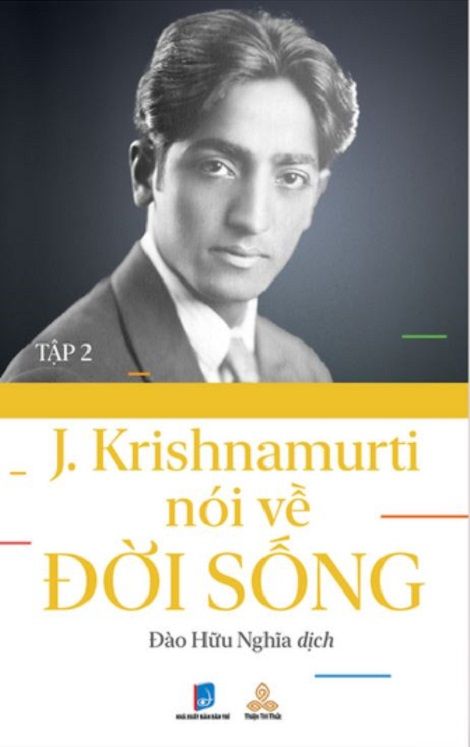  Krishnamurti Nói Về Đời Sống (Tập 2) - J. Krishnamurti 