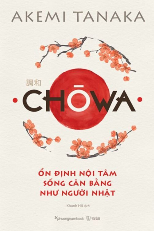 Chōwa - Ổn Định Nội Tâm, Sống Cân Bằng Như Người Nhật 