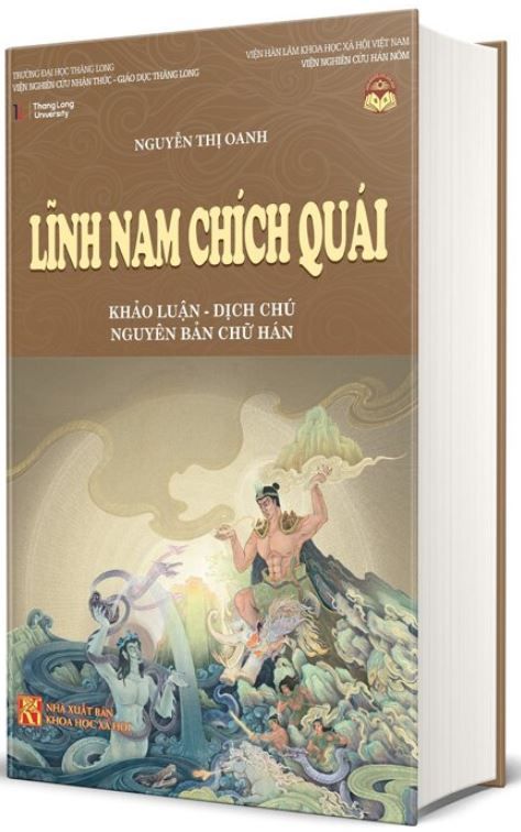  Lĩnh Nam Chích Quái - Khảo Luận - Dịch Chú - Nguyên Bản Chữ Hán (Bìa Cứng) 