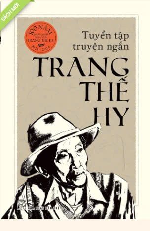  TUYỂN TẬP TRUYỆN NGẮN TRANG THẾ HY 