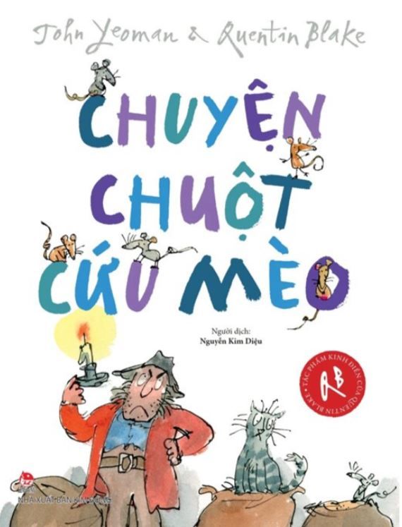  Chuyện Chuột Cứu Mèo - Jonh Yeoman, Quentin Blake 