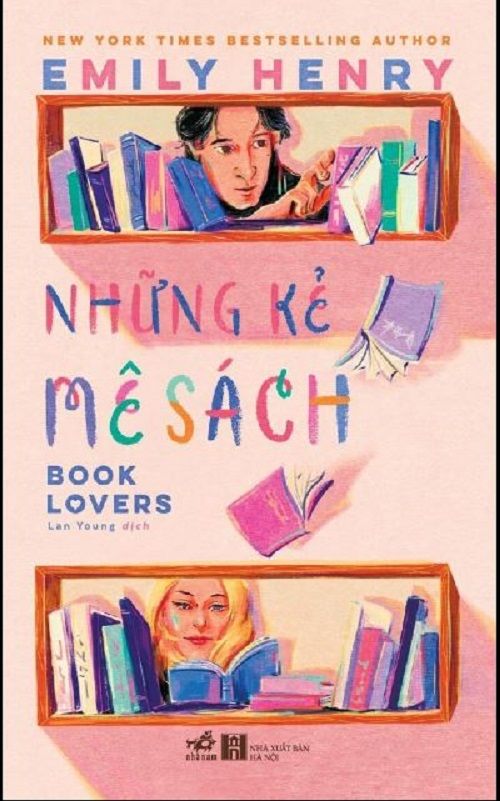  NHỮNG KẺ MÊ SÁCH - Emily Henry 