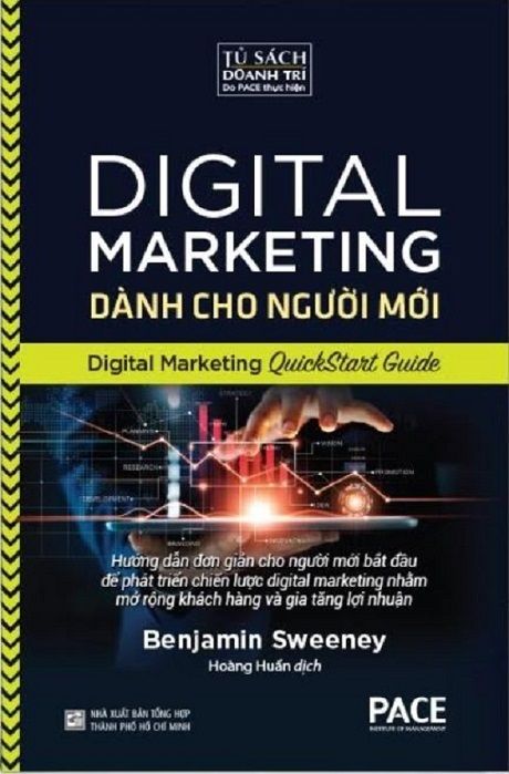  Digital Marketing Dành Cho Người Mới - Digital Marketing QuickStart Guide - Benjamin Sweeney 